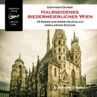 Halbseidenes biedermeierliches Wien, Audio-CD, MP3