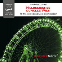 Halbseidenes dunkles Wien