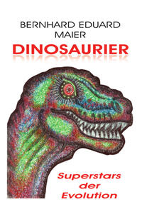 Dinosaurier Superstars der Evolution