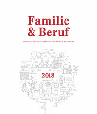 Familie & Beruf Jahrbuch zur Vereinbarkeit von Familie & Karriere