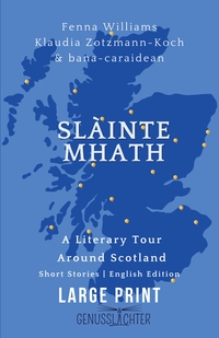 Slàinte Mhath (English edition, large print)