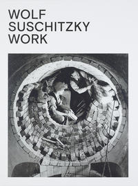 Wolf Suschitzky. Work