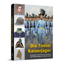 Die Tiroler Kaiserjäger