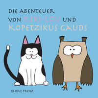 Die Abenteuer von Kiki-Lou und Kopetzikus Gauds