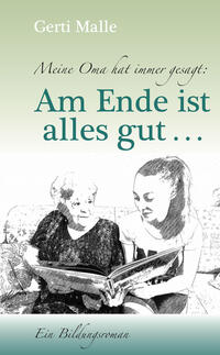 Am Ende ist alles gut …