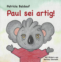 Paul sei artig!