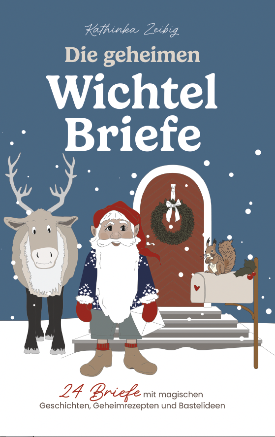 Cover-Abbildung für Die geheimen Wichtelbriefe – 24 Briefe mit magischen Geschichten, Geheimrezepten und Bastelideen (Softcover/Paperback) (99999---978-3-903570-09-2)