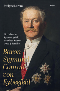 Cover-Abbildung für Baron Sigmund Conrad von Eybesfeld (Hardcover) (99999---978-3-903575-50-9)