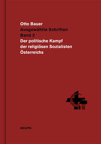 Otto Bauer, Der politische Kampf der religiösen Sozialisten Österreichs