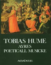 Tobias Hume, The First Part of Ayres