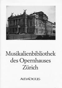 Musikalienbibliothek des Opernhauses Zürich