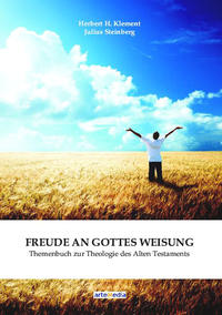 Freude an Gottes Weisung