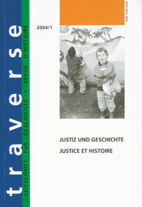 Justiz und Geschichte /Justice et histoire