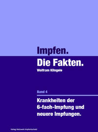 Impfen - Die Fakten (Band 4)