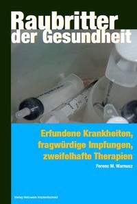 Raubritter der Gesundheit