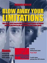 Blow away your limitations