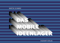 Das mobile Ideenlager