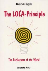 The LOLA-Principle