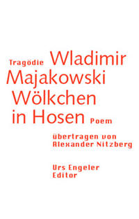 Tragödie Wladimir Majakowski. Wölkchen in Hosen. Poem