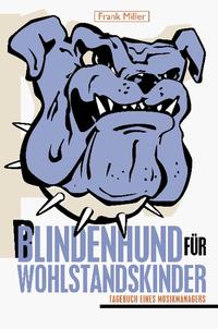 Blindenhund für Wohlstandskinder