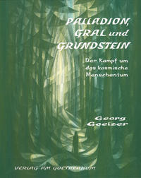 Palladion, Gral und Grundstein