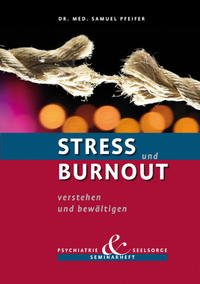 Stress und Burnout verstehen und bewältigen