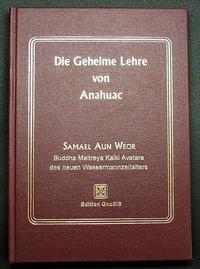 Die Geheime Lehre von Anahuac