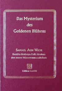 Das Mysterium des Goldenen Blühens