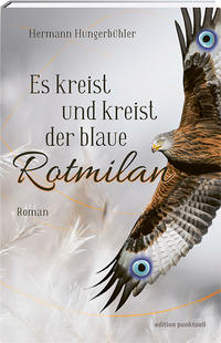 Es kreist und kreist der blaue Rotmilan