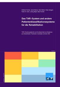 Das TAR-System und andere Patientenklassifikationssysteme für die Rehabilitation