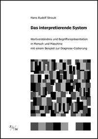 Das interpretierende System