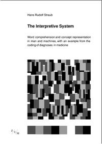 The Interpretive System