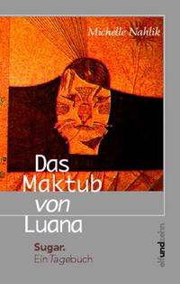 Das Maktub von Luana