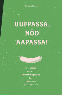 Ufpassä, nöd aapassä!