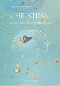 Christina - La Conscience engendre la paix