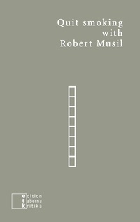 Quit smoking with Robert Musil