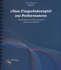 Vom Fingerfadenspiel zur Performance