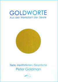 Goldworte - Aus der Werkstatt der Seele