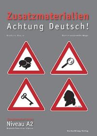 Zusatzmaterialien Achtung Deutsch A2