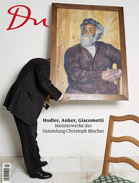 Du 860 - Hodler, Anker, Giacometti - Meisterwerke der Sammlung Christoph Blocher