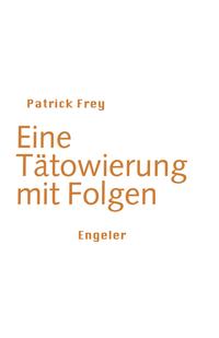 Eine Tätowierung mit Folgen