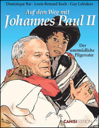 Auf dem Weg mit Johannes Paul II.