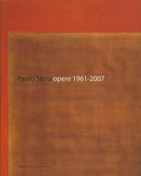 Paolo Serra - opere 1961 - 2007