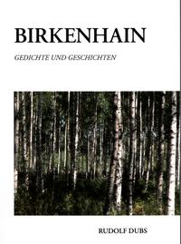 BIRKENHAIN. Gedichte und Geschichten.