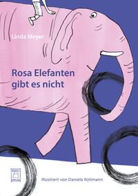 Rosa Elefanten gibt es nicht