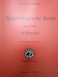 Aegyptologische Reise durch die Schweiz