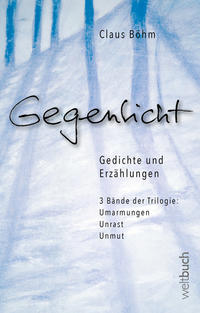 GEGENLICHT – Erzählungen und Gedichte