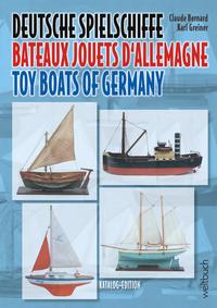 Deutsche Spielschiffe - Bateaux jouets d'Allemagne - Toy Boats of Germany