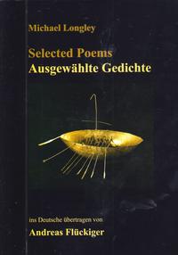 MICHAEL LONGLEY Selected Poems / Ausgewählte Gedichte