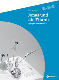 Spielgeschichte / Jonas und die Titanic